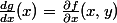 \frac{d g}{dx}(x)=\frac{\partial f}{\partial x}(x,y)